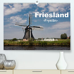 Kalender Friesland - Fryslan (Premium, hochwertiger DIN A2 Wandkalender 2023, Kunstdruck in Hochglanz) von Carina-Fotografie