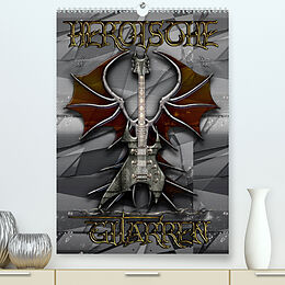 Kalender Heroische Gitarren (Premium, hochwertiger DIN A2 Wandkalender 2023, Kunstdruck in Hochglanz) von Bluesax