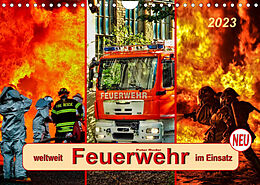 Kalender Feuerwehr - weltweit im Einsatz (Wandkalender 2023 DIN A4 quer) von Peter Roder