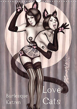 Kalender Burlesque Love Cats Katzen (Wandkalender 2023 DIN A3 hoch) von Sara Horwath