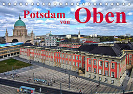 Kalender Potsdam von Oben (Tischkalender 2023 DIN A5 quer) von Bernd Witkowski
