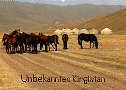 Kalender Unbekanntes Kirgistan (Wandkalender 2023 DIN A2 quer) von Bernd Becker
