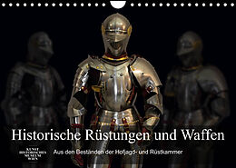 Kalender Historische Rüstungen und Waffen (Wandkalender 2023 DIN A4 quer) von Alexander Bartek