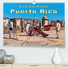 Kalender Die großen Antillen - Puerto Rico (Premium, hochwertiger DIN A2 Wandkalender 2023, Kunstdruck in Hochglanz) von Peter Roder