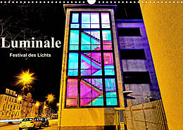 Kalender Luminale Festival des Lichts (Wandkalender 2023 DIN A3 quer) von Claus Eckerlin
