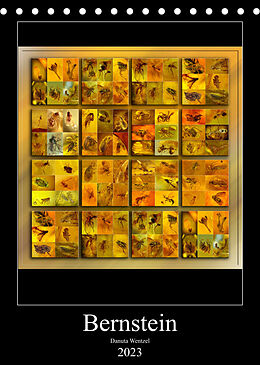 Kalender Bernstein (Tischkalender 2023 DIN A5 hoch) von Danuta Wentzel