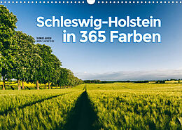 Kalender Schleswig-Holstein in 365 Farben (Wandkalender 2023 DIN A3 quer) von Thomas Jansen