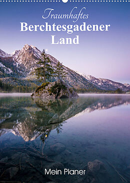 Kalender Traumhaftes Berchtesgadener Land (Wandkalender 2023 DIN A2 hoch) von Martin Wasilewski