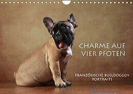 Kalender Charme auf vier Pfoten - Französische Bulldoggen Portraits (Wandkalender 2023 DIN A4 quer) von Jana Behr
