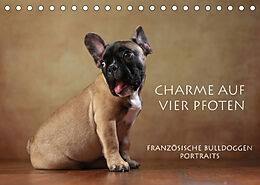 Kalender Charme auf vier Pfoten - Französische Bulldoggen Portraits (Tischkalender 2023 DIN A5 quer) von Jana Behr