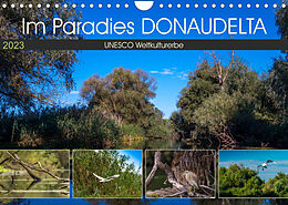 Kalender Das Paradies Donaudelta (Wandkalender 2023 DIN A4 quer) von Photo4emotion.com
