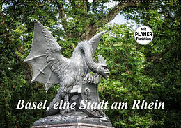 Kalender Basel, eine Stadt am RheinCH-Version (Wandkalender 2023 DIN A2 quer) von Alain Gaymard
