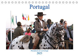 Kalender Portugal - Pferdefestival von Golegã (Tischkalender 2023 DIN A5 quer) von Karolin Heepmann - www.Karo-Fotos.de
