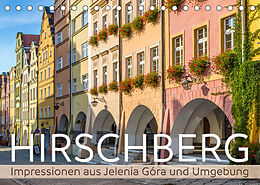 Kalender HIRSCHBERG Impressionen aus Jelenia Góra und Umgebung (Tischkalender 2023 DIN A5 quer) von Melanie Viola