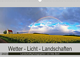 Kalender Wetter - Licht - Landschaften (Wandkalender 2023 DIN A3 quer) von Ade Zech