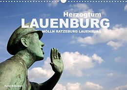 Kalender Herzogtum Lauenburg (Wandkalender 2023 DIN A3 quer) von Peter Schickert