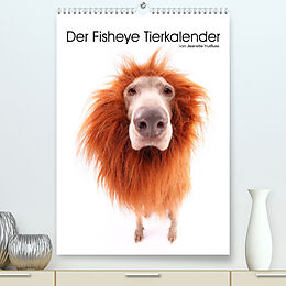 Kalender Der Fisheye Tiere Kalender (Premium, hochwertiger DIN A2 Wandkalender 2023, Kunstdruck in Hochglanz) von Jeanette Hutfluss