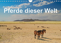 Kalender Pferde dieser Welt (Wandkalender 2023 DIN A4 quer) von Jürgen Wöhlke