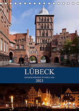 Kalender Lübeck - Hanseschönheit in Insellage (Tischkalender 2023 DIN A5 hoch) von U boeTtchEr