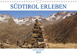 Kalender Südtirol erleben (Wandkalender 2023 DIN A4 quer) von Sascha Stoll