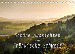 Kalender Schöne Aussichten in die Fränkische Schweiz (Tischkalender 2023 DIN A5 quer) von oldshutterhand