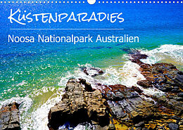 Kalender Küstenparadies - Noosa Nationalpark Australien (Wandkalender 2023 DIN A3 quer) von Alexander Busse