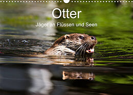 Kalender Otter - Jäger an Flüssen und Seen (Wandkalender 2023 DIN A3 quer) von Cloudtail the Snow Leopard