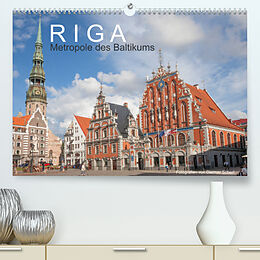 Kalender Riga - Metropole des Baltikums (Premium, hochwertiger DIN A2 Wandkalender 2023, Kunstdruck in Hochglanz) von Dietmar Scherf