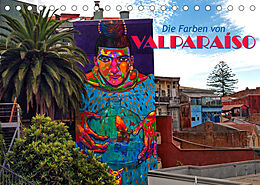 Kalender Die Farben von Valparaíso (Tischkalender 2023 DIN A5 quer) von Bernd Zillich