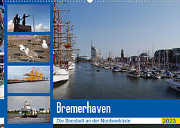 Kalender Bremerhaven. Die Seestadt an der Nordseeküste (Wandkalender 2023 DIN A2 quer) von Frank Gayde