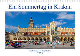 Kalender Ein Sommertag in Krakau (Wandkalender 2023 DIN A3 quer) von Birgit Seifert