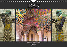 Kalender Iran - Persische Impressionen (Wandkalender 2023 DIN A4 quer) von Enrico Caccia