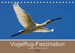 Kalender Vogelflug-Faszination (Tischkalender 2023 DIN A5 quer) von Wilhelm Eisenreich