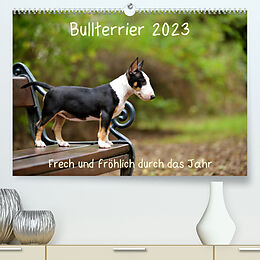 Kalender Bullterrier 2023 Frech und fröhlich durch das Jahr (Premium, hochwertiger DIN A2 Wandkalender 2023, Kunstdruck in Hochglanz) von Yvonne Janetzek