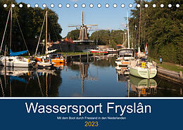 Kalender Wassersport Fryslân (Tischkalender 2023 DIN A5 quer) von Carina-Fotografie
