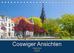 Kalender Coswiger Ansichten (Tischkalender 2023 DIN A5 quer) von Gabriele Hanke