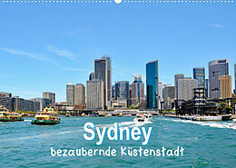 Kalender Sydney - bezaubernde Küstenstadt (Wandkalender 2023 DIN A2 quer) von Nina Schwarze