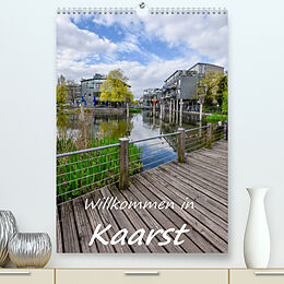 Kalender Willkommen in Kaarst (Premium, hochwertiger DIN A2 Wandkalender 2023, Kunstdruck in Hochglanz) von Bettina Hackstein