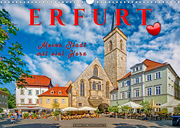 Kalender Erfurt - meine Stadt mit viel Herz (Wandkalender 2023 DIN A3 quer) von Peter Roder