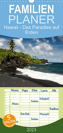 Kalender Familienplaner Hawaii - Das Paradies auf Erden (Wandkalender 2023 , 21 cm x 45 cm, hoch) von Andreas Weitzel - ART-Obscure