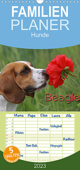 Kalender Familienplaner Beagle (Wandkalender 2023 , 21 cm x 45 cm, hoch) von Pferdografen.de / Antje Lindert-Rottke + Martina Berg