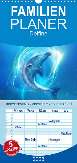 Kalender Familienplaner Delfine - Kalender (Wandkalender 2023 , 21 cm x 45 cm, hoch) von Gaby Shayana Hoffmann