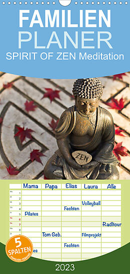 Kalender Familienplaner SPIRIT OF ZEN Meditation (Wandkalender 2023 , 21 cm x 45 cm, hoch) von Markus Wuchenauer pixelrohkost.de
