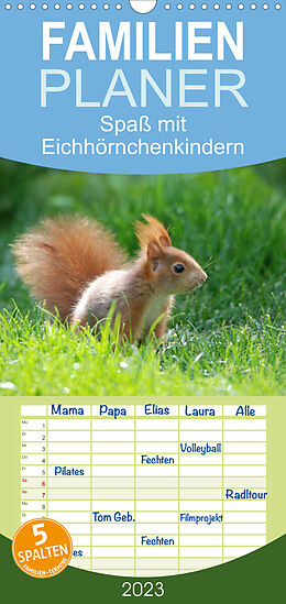 Kalender Familienplaner Spaß mit Eichhörnchen-Kindern (Wandkalender 2023 , 21 cm x 45 cm, hoch) von Heike Adam