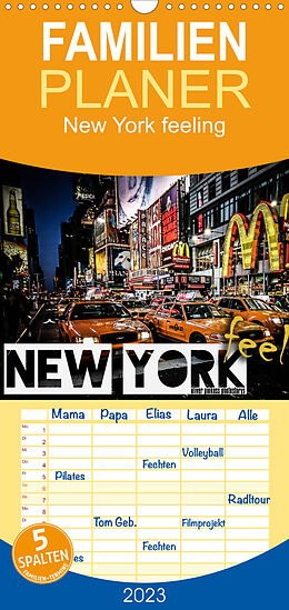 Kalender Familienplaner New York feeling (Wandkalender 2023 , 21 cm x 45 cm, hoch) von Oliver Pinkoss Photostorys