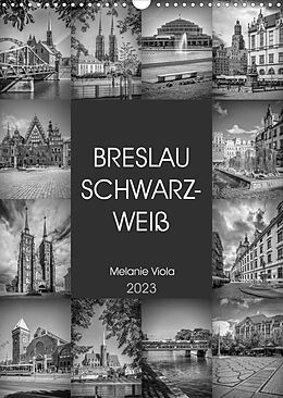Kalender BRESLAU SCHWARZWEIß (Wandkalender 2023 DIN A3 hoch) von Melanie Viola
