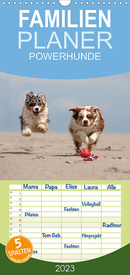 Kalender Familienplaner POWERHUNDE 2023 (Wandkalender 2023 , 21 cm x 45 cm, hoch) von Annett Mirsberger