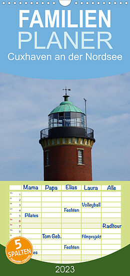 Kalender Familienplaner Cuxhaven an der Nordsee (Wandkalender 2023 , 21 cm x 45 cm, hoch) von kattobello