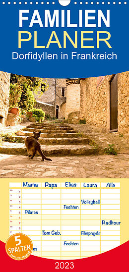 Kalender Familienplaner Dorfidyllen in Frankreich (Wandkalender 2023 , 21 cm x 45 cm, hoch) von Tanja Voigt