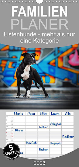 Kalender Familienplaner Listenhunde - mehr als nur eine Kategorie (Wandkalender 2023 , 21 cm x 45 cm, hoch) von Sabrina Wobith Photography